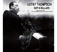 Thompson, Lucky - Bop & Ballads [Import]