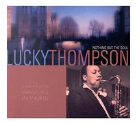 Thompson, Lucky - Lucky Thompson - Americans Swinging In Paris - Digipack