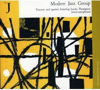Thompson, Lucky - Modern Jazz Group