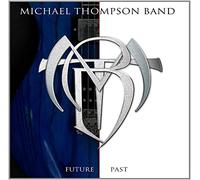 Thompson, Michael -Band- - Future Past [Import]