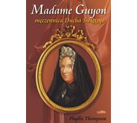 Thompson, P : Madame Guyon
