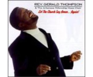Thompson, Rev. Gerald - Let the Church Say Amen Again