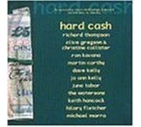 Thompson, Richard - Hard Cash: 14 Specially Recorded Songs Inspired by