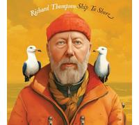 Thompson, Richard - Ship to Shore