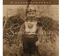 Richard Thompson – Sweet Warrior