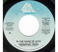 THOMPSON TWINS - IN THE NAME OF LOVE 12" SINGLE UK T 1982