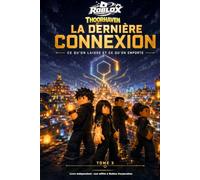 Thoorhaven Chronicles : La Dernière Connexion: Roblox aventure