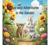 Thor and Adventures in the Garden