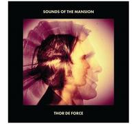 Thor De Force - Sounds Of The Mansion [Compact Discs]