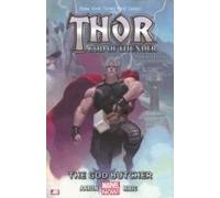 Thor: God Of Thunder Vol. 1 - The God Butcher
