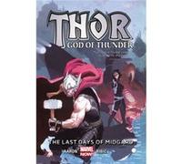 Thor God of Thunder Volume 4 The Last Days of Midgard Marvel Now by Jason Aaron Jason Aaron (Auteur)