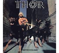 Thor - Keep The Dogs Away (Deluxe Edition) [Vinyl] Deluxe Ed, Poster