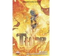 Thor: La mort de la puissante Thor Jason Aaron (Auteur), Russell Dauterman (Auteur)
