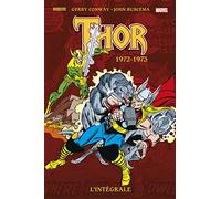 Gerry Conway – Thor : L'intégrale 1972-1973 (T15) – Cartonné – Panini