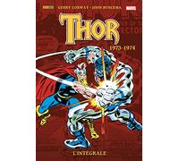 Thor : L'intégrale 1973-1974 (T16)