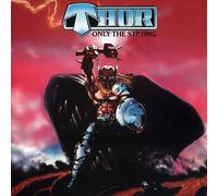 Thor – Only the Strong – Vinyle LP rouge/noir splatter (neuf)