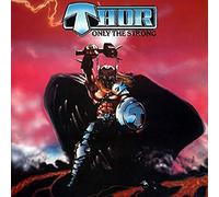 Thor - Only The Strong [Import]