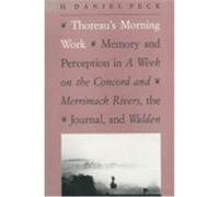 Thoreau's Morning Work H. Daniel Peck (Auteur)