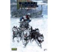 Thorgal 33: El Barco Espada - Rosinski, Grzegorz, Sente, Yves Rosinski, Grzegorz, Sente, Yves (Auteur)