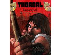 Thorgal. Barbarzyñca Tom 27 Jean Van Hamme (Buch auf Polnisch)