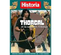 Thorgal et la saga des Vikings Les aventures de l'Enfant des étoiles à la lumière de l'Histoire - Collectif - Historia - broché - Bande dessinée