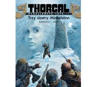 Thorgal Les jeunes années Les trois sœurs Minkelsönn Volume 1