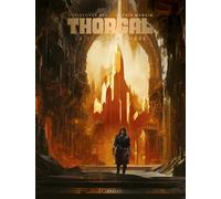 Christophe Bec, Valérie Mangin – Thorgal Saga – La déesse d'ambre – Le Lombard – Cartonné