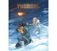 Olivier Legrand, Jean-Blaise Dijan – Thorgal Saga : De givre et de feu – Éd. Prestige