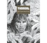 Duval/Rouge – Thorgal Saga : Wendigo – Édition spéciale Prestige – Le Lombard