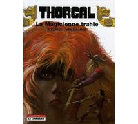 Thorgal, tome 1 : La Magicienne trahie