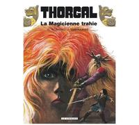Grzegorz Rosinski – Thorgal Tome 1 : La Magicienne trahie – Version recolorisée – Cartonné
