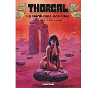 Jean Van Hamme – Thorgal, tome 17 : La gardienne des clés – Cartonné (Le Lombard)