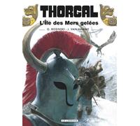Thorgal - Tome 2 - L'Ile des mers gelées rééd nouvelles couleurs - Grzegorz Rosinski - Le Lombard Eds - cartonné - Bande dessinée