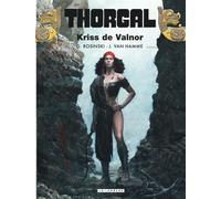 Thorgal - Tome 28 - Kriss de Valnor - Grzegorz Rosinski - Le Lombard Eds - cartonné - Bande dessinée