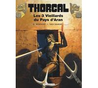 Thorgal - Tome 3 - Les trois vieillards du pays d'Aran rééd nouvelles couleurs - Grzegorz Rosinski - Le Lombard Eds - cartonné - Bande dessinée