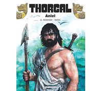 Yann, Grzegorz Rosinski – Thorgal – Tome 36 : Aniel – Le Lombard
