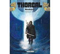 Thorgal - Tome 39 - Neokóra - Yann - Le Lombard Eds - cartonné - Bande dessinée