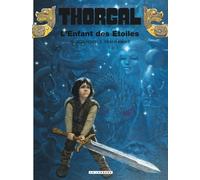 Jean Van Hamme – Thorgal, tome 7 : L'Enfant des étoiles – Cartonné (Le Lombard)