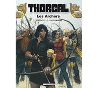 Jean Van Hamme – Thorgal – Tome 9 : Les Archers – Le Lombard – Cartonné