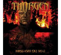 Thorgen - Messager Du Mal