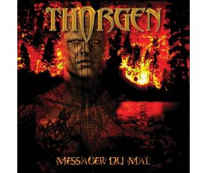 Thorgen - Messager Du Mal