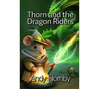 Thorn And The Dragon Riders