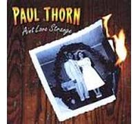 Thorn, Paul - Ain't Love Strange