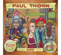 Thorn, Paul - Pimps & Preachers-CD+DVD [Import]