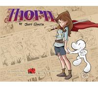 Thorn: The Complete Proto-bone College Strips 1982-1986, and Other Early Drawings