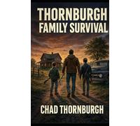 Thornburgh Family Survival: The day the lights went out