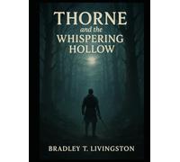 Thorne and the Whispering Hollow