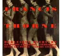 Thorne - Burlesque Overture/Rhapsodie Variations 1
