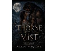 Thorne in the Mist: Volume I: The Harvest Moon