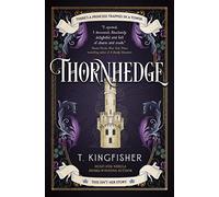 T. Kingfisher – Thornhedge – Roman – Broché